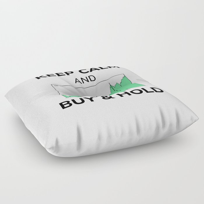 Shares Stock Market Keep Calm Buy And Hold Chart Floor Pillow