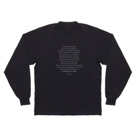 Life Is Amazing. LR Knost Quote Long Sleeve T-shirt