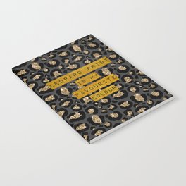 Leopard Print Is My Favourite Colour Notebook