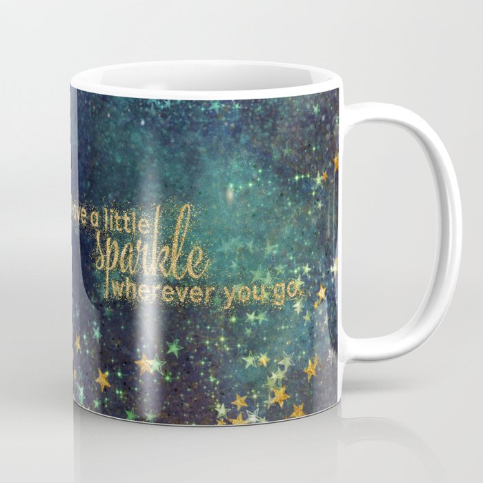Leave a little sparkle wherever you go - gold glitter Typography on dark space background Coffee Mug