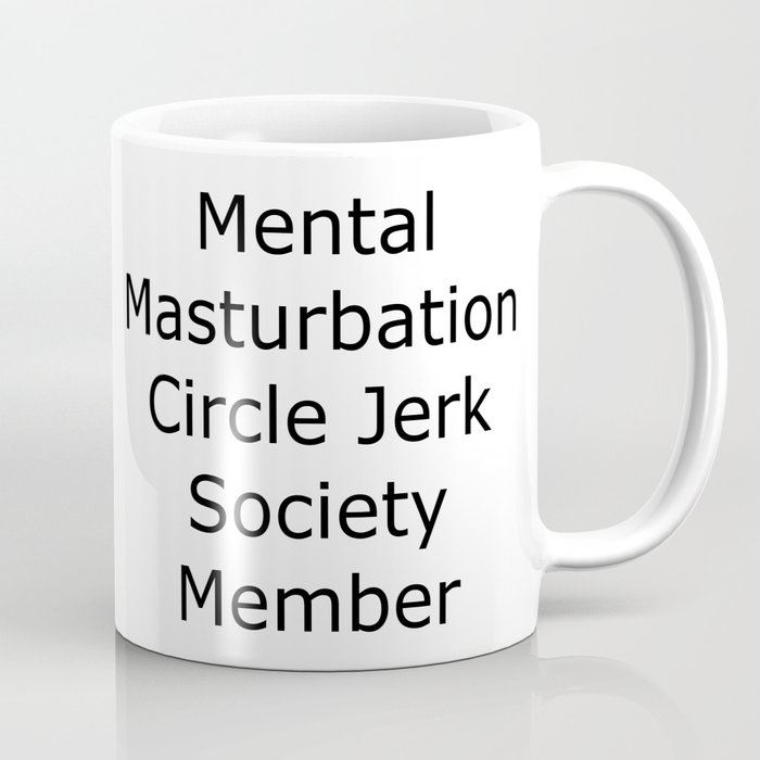 Image result for mental masturbation society