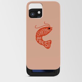 Shrimply the Best iPhone Card Case