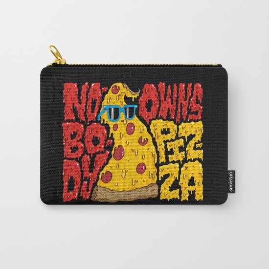Nobody Owns Pizza! Carry-All Pouch