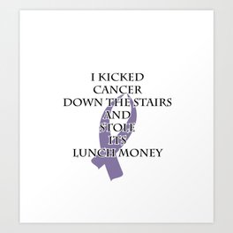 Cancer Bully (Light Purple Ribbon) Art Print | Bully, Downthestairs, All, Grandpa, Uncle, Support, Survivor, Son, Lunchmoney, Testicularcancer 