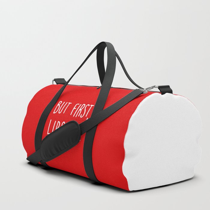 But First Lipstick Funny Cute Saying Duffle Bag