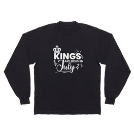 Kings Are Born In July Birthday Quote Long Sleeve T-shirt