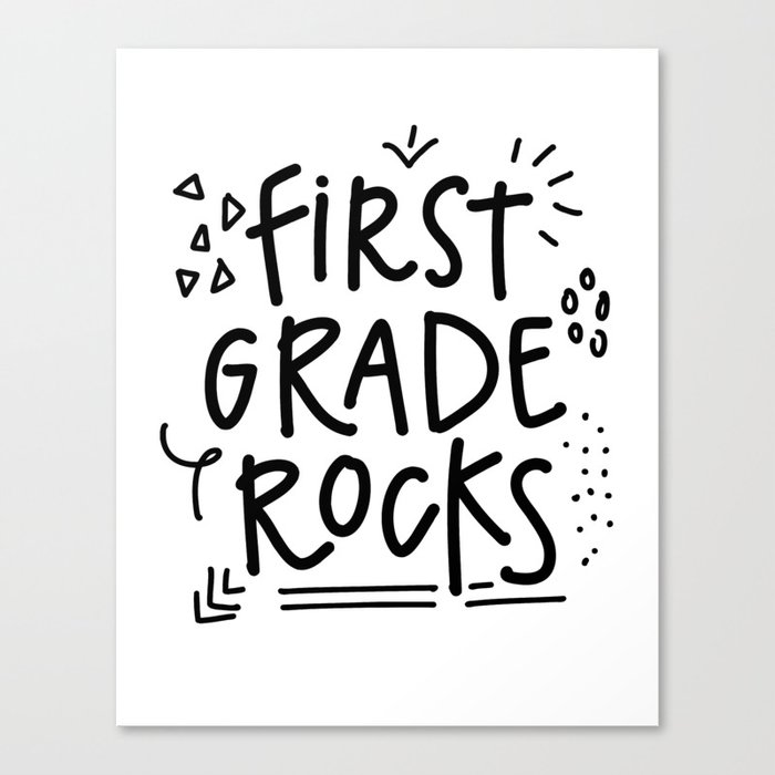 First Grade Rocks Canvas Print By Radowl Society6