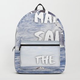 The Ocean Made Me Salted Backpack | Typography, Nautical, Marine, Digital, Inspirational, Ocean, Nature, Collage, Sea, Photomontage 