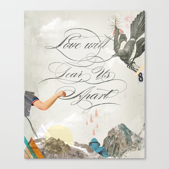 L.W.T.U.A (Love will tear us apart) Canvas Print