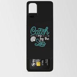 Catch Me By The Sea Freediving Apnoe Freediver Android Card Case