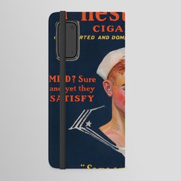 Chesterfield Cigarettes 15 Cents, Mild? Sure and Yet They Satisfy, Some Smoke, Matey, 1914-1918 by Joseph Christian Leyendecker Android Wallet Case