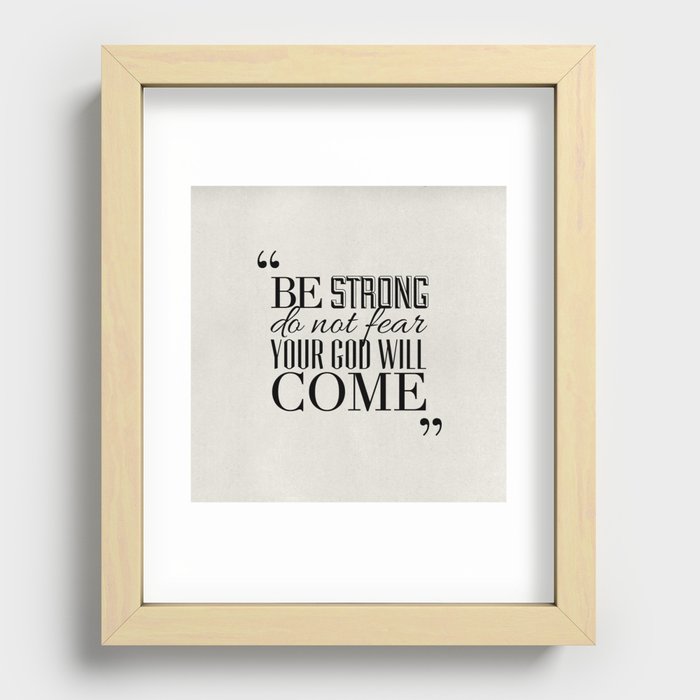 God Will Come - Isaiah 35:4 Recessed Framed Print