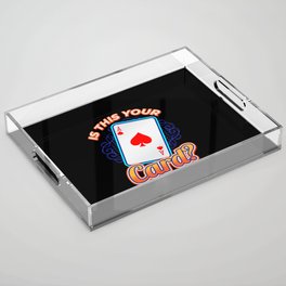Is This Your Card Magician Acrylic Tray