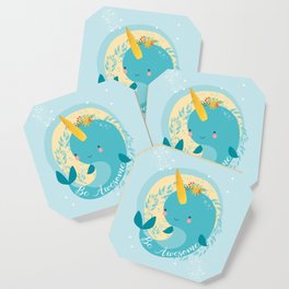 NARWHAL - BE AWESOME! Coaster