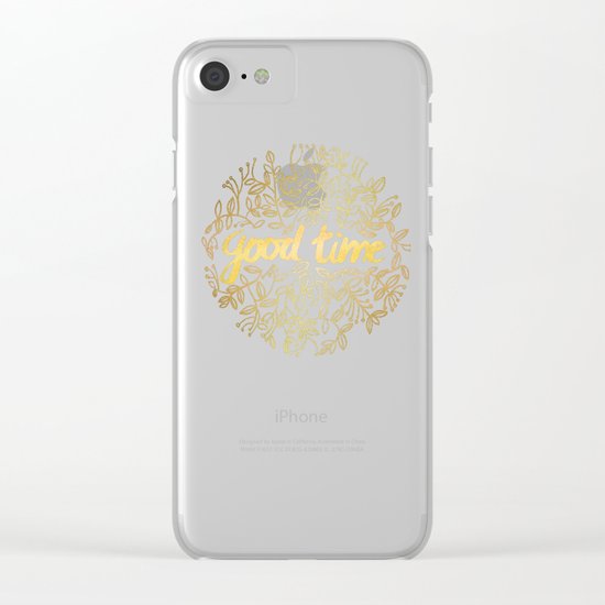 Good Time Clear iPhone Case