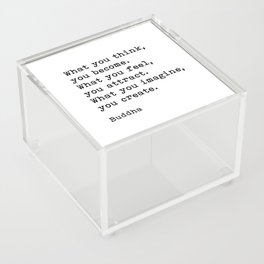 What You Think You Become, Buddha, Motivational Quote Acrylic Box