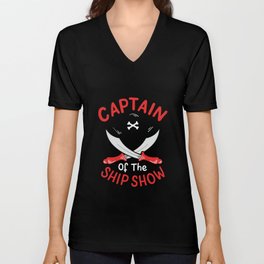 Captain Of The Ship Show V Neck T Shirt