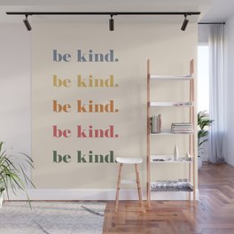 Be Kind Wall Mural