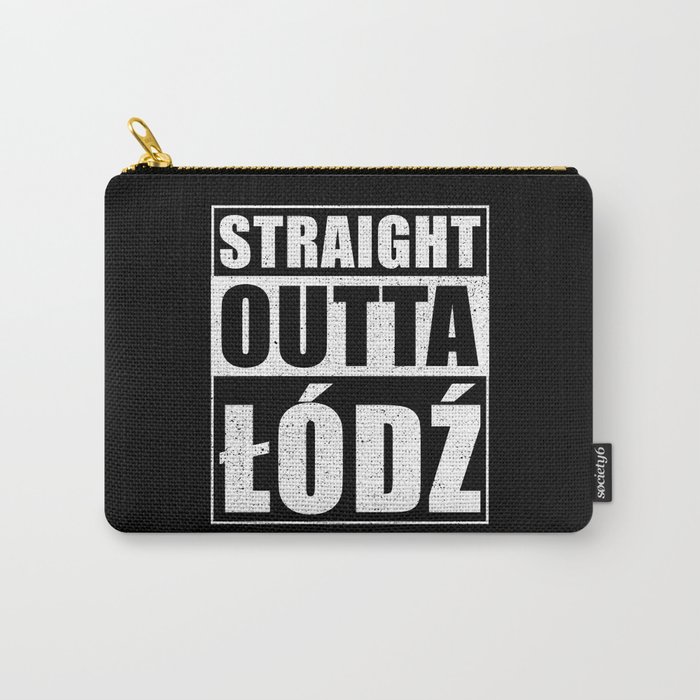 Straight Outta Lodz Carry-All Pouch