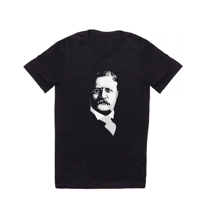 Teddy Roosevelt T Shirt