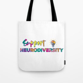 Support Neurodiversity print Autism ADHD Awareness graphic Tote Bag