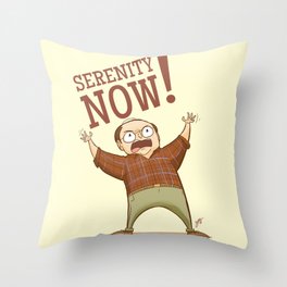 Serenity Now Throw Pillow