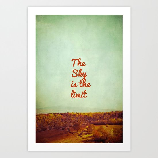 The sky is the limit Art Print