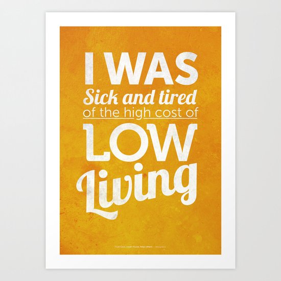 Lowliving Art Print