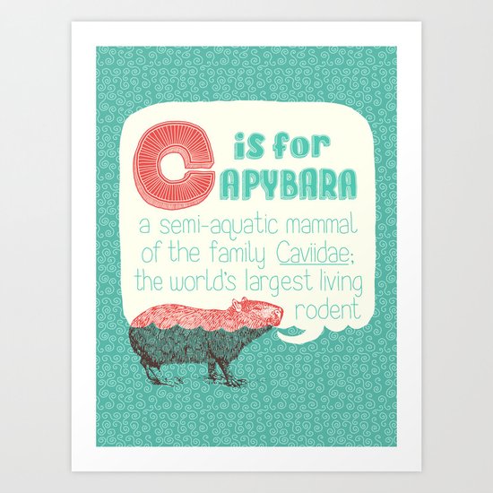 C is for Capybara Art Print