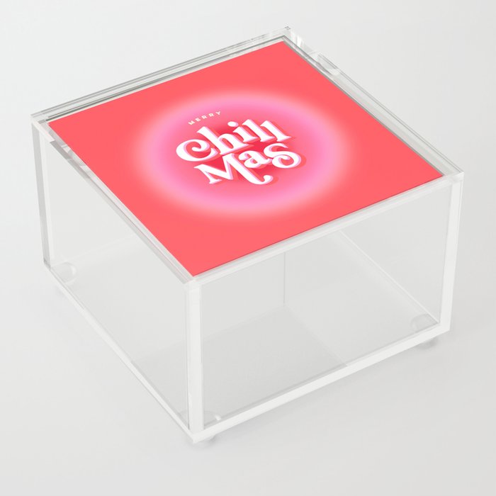 Chill this Christmas - Pun in pink & red Acrylic Box
