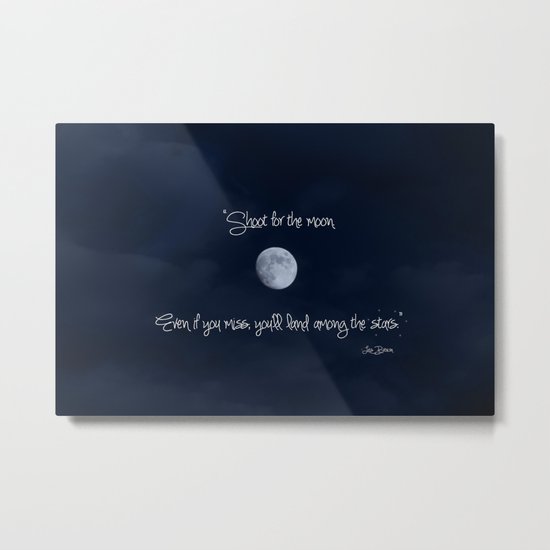 Shoot for the Moon Metal Print