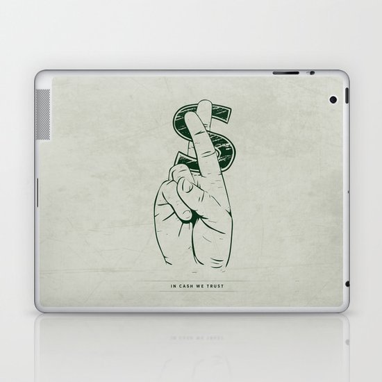 In Cash We Trust. Laptop & iPad Skin