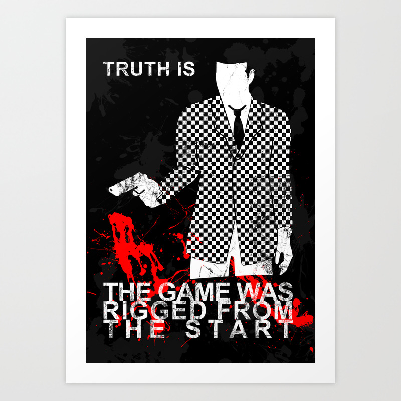 the-game-was-rigged-from-the-start-art-print-by-styl0-society6