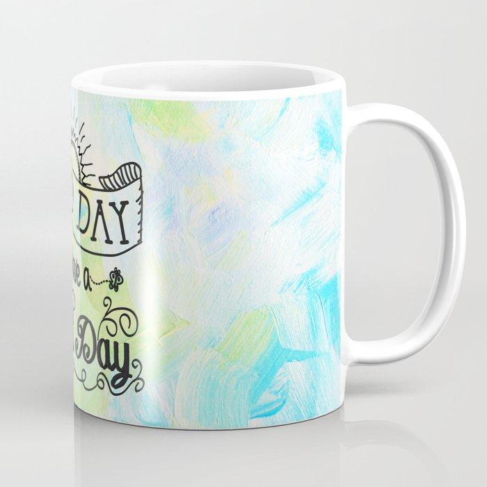 It's a Colorful Good Day by Jan Marvin Coffee Mug