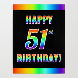 [ Thumbnail: Fun, Colorful, Rainbow Spectrum “HAPPY 51st BIRTHDAY!” Poster ]