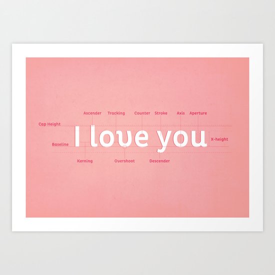 I love you Art Print