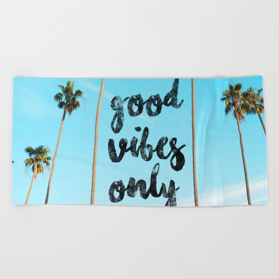 Good LA Vibes Only #society6 #lifestyle Beach Towel