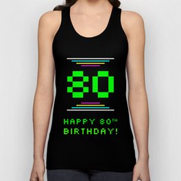 [ Thumbnail: 80th Birthday - Nerdy Geeky Pixelated 8-Bit Computing Graphics Inspired Look Tank Top ]