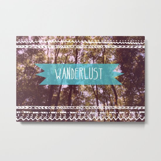 Wanderlust Metal Print