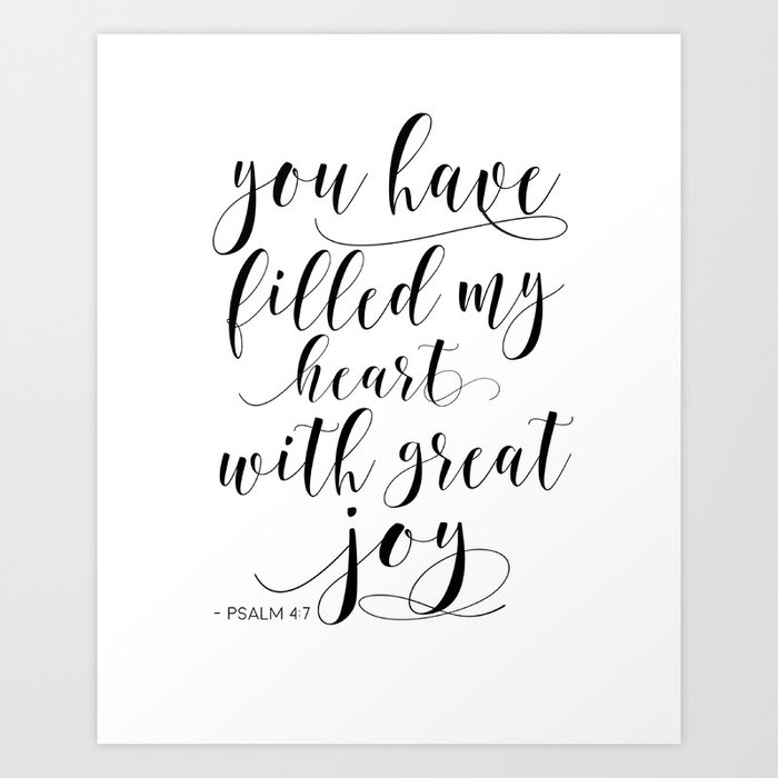 Bible Verse Wall Art Psalm 4 7 You Have Filled My Heart With