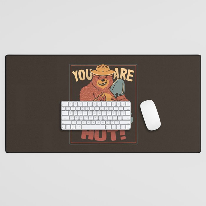 You Are Smoking Hot by Tobe Fonseca Desk Mat