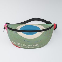 Music - the only truth Fanny Pack