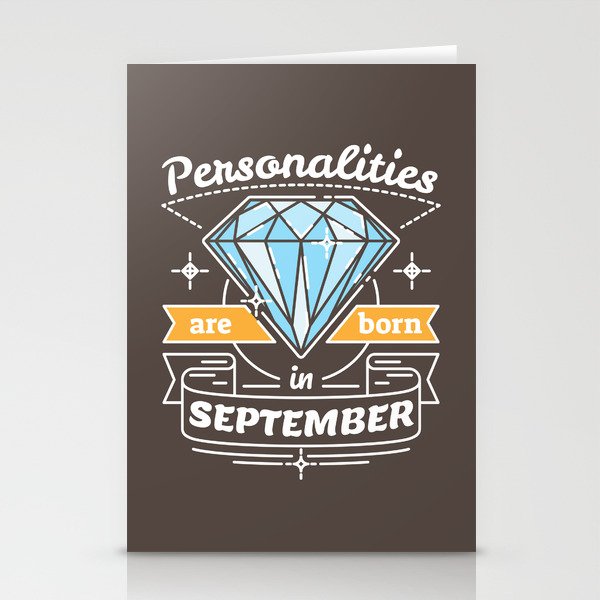 Personalities are Born in September Stationery Cards
