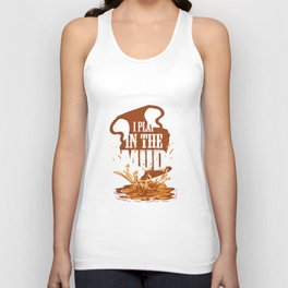 Play In The Mud Funny Pottery Potter Unisex Tank Top