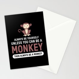 Monkey Always Be Yourself Chimpanzee Stationery Card