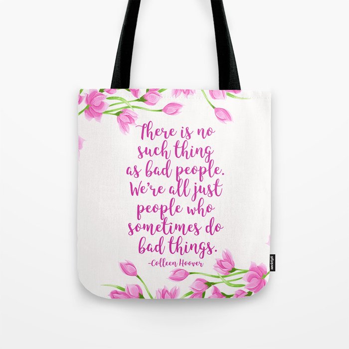 We're All Just People Who Sometimes Do Bad Things Tote Bag