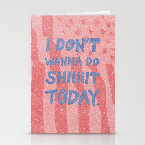 Don't Wanna Stationery Cards