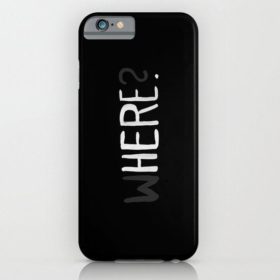 Here. iPhone & iPod Case