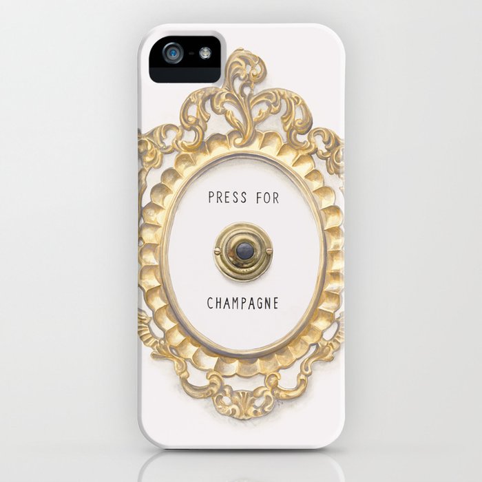 press for champagne iphone case