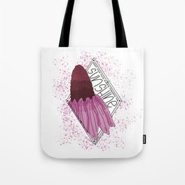 Keep Your Face Towards the Sunshine Tote Bag